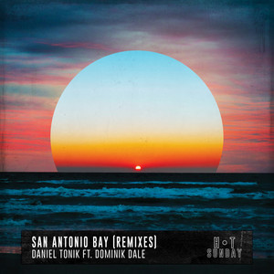 San Antonio Bay(feat. Dominik Dale) (BoogieKnights Remix)