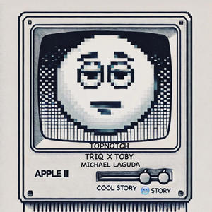 COOL STORY (feat. TOPNOTCH TOBY & MICHAEL LAGUDA) (Explicit)