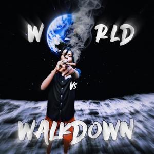 World Vs Walkdown (Explicit)