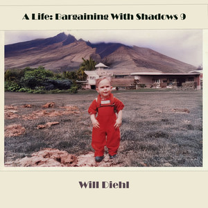 Will Diehl - Bargaining with Shadows 55