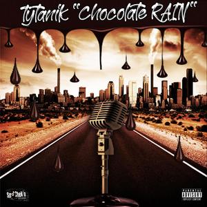 Chocolate Rain (Explicit)