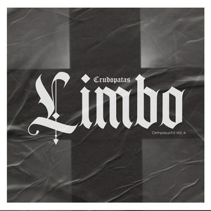 Limbo Cempasuchil, Vol. 4 (Explicit)