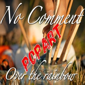 Over the Rainbow Popart