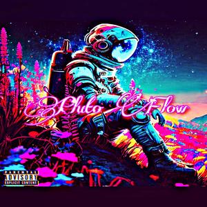 Pluto Flow (feat. G.I.G Hex & Leeskii) [Explicit]