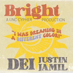 Bright (feat. DEI & Justin Jamil)