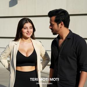 Teri Moti Moti (Explicit)