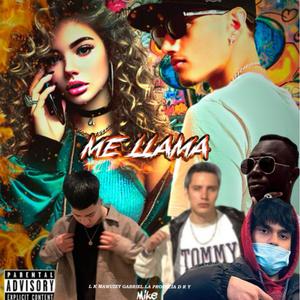 Me Llama (feat. L K, Mawizy, Gabriel La Profecía & D R Y)