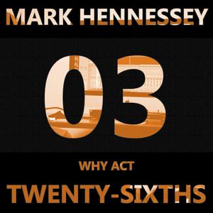 Why Act (Explicit)