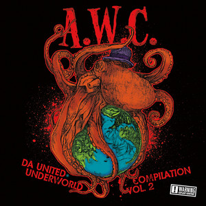 A.W.C. Da United Underworld: Compilation, Vol. 2 (Explicit)