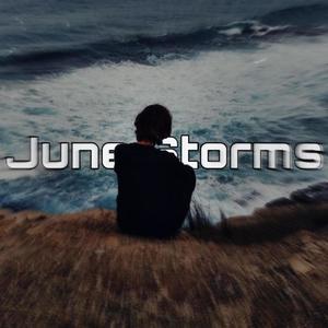 June Storms (feat. Jack Anon) [Explicit]