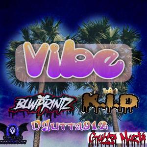 Vibe (feat. Dgutta912) [Explicit]