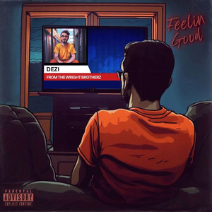 Feelin Good (Explicit)