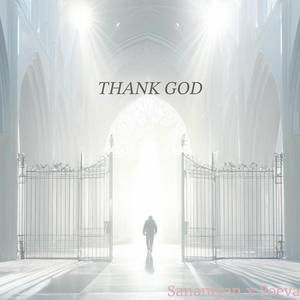 Thank God (feat. Foeva)