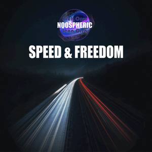 Speed and Freedom