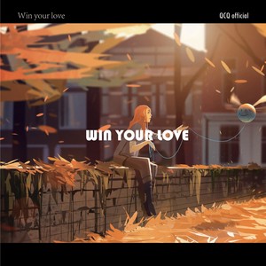 Win your love (Original mix)