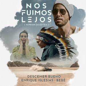 Nos Fuimos Lejos (Acoustic)
