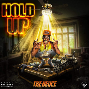 Hold Up (Explicit)