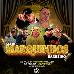 Set do Marquinhos Barbeiro (Explicit)