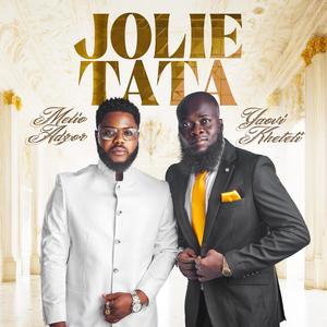 JOLIE TATA (feat. Yaovi KHETETI)