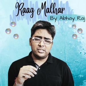 Raag Malhaar_ Barasan Ko & Garajat barasat