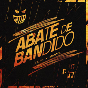 Abate de Bandido (Explicit)