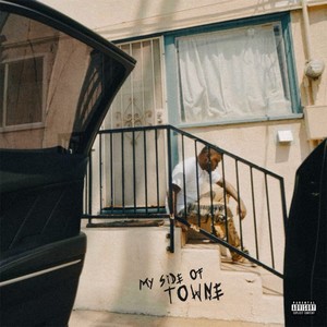 My Side Of Towne (Explicit)