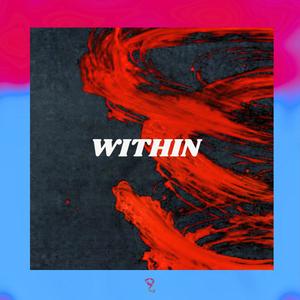 Within (feat. Blayzebeats) (Instrumental)