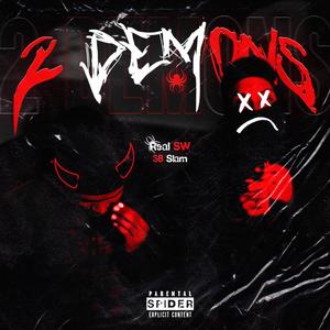 2 Demons (feat. Real Swuagger & 38 Slam) (Explicit)