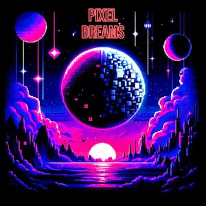 Pixel Dreams