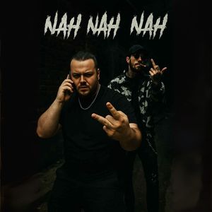 Nah Nah Nah (Explicit)