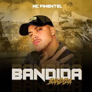 Bandida (Explicit)