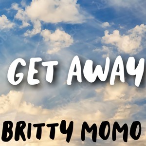Get Away (Explicit)