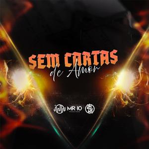 Sem Cartas De Amor (Explicit)