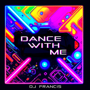 Dance with Me