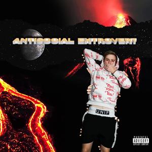 Antisocial Extrovert (Explicit)