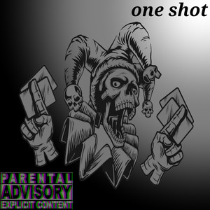 One Shot (Explicit)