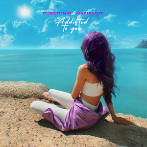 Addicted To You (Еxtended Mix)