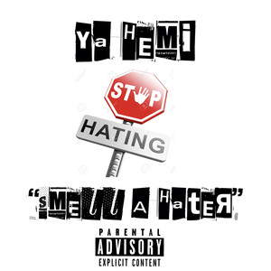 Smell a Hater (Explicit)