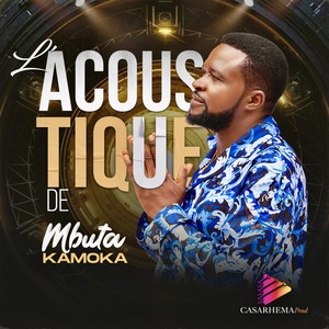 L'acoustique de Mbuta Kamoka