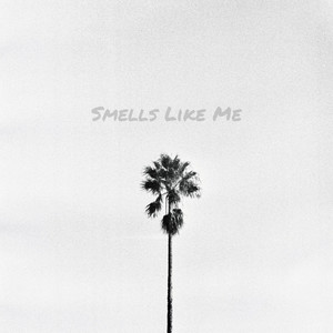 Smells Like Me