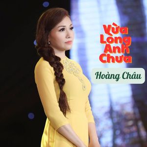 Vừa Lòng Anh Chưa