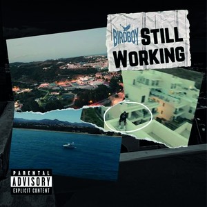 Still Working (Explicit)