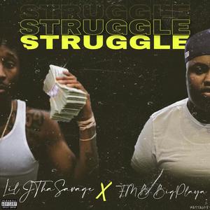 Struggle (Explicit)