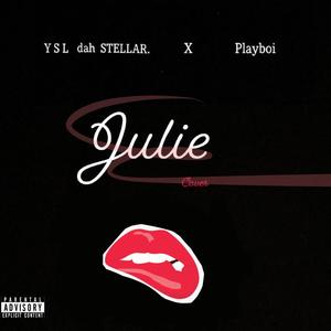 Julie (feat. PlayBoi Spice)