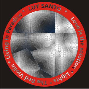 Luy Santo - Love is the Solution