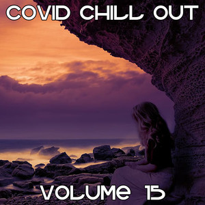 Covid Chill Out, Vol. 15