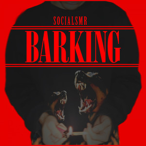 Barking (Explicit)