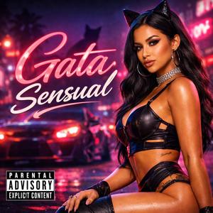 Gata Sensual (feat. wolff) (Explicit)