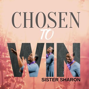 Chosen to Win