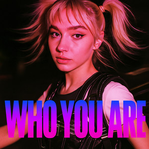 Who You Are